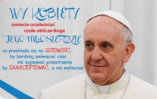 Papież Franciszek o kobietach