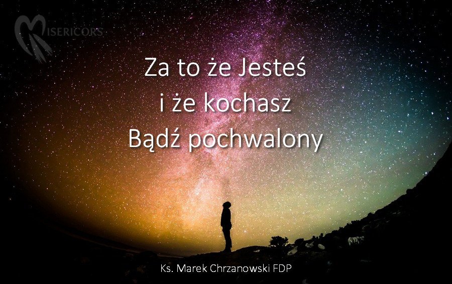 Bądź pochwalony! – Ks. Marek Chrzanowski FDP