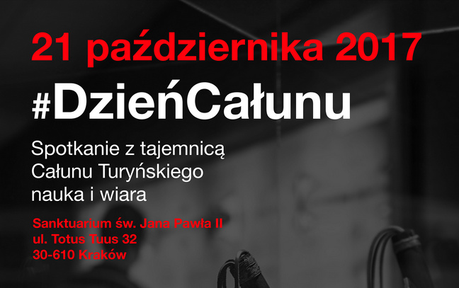 Dzień Całunu Turyńskiego w Krakowie – 21 października 2017