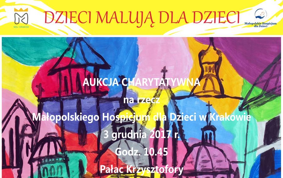 Zaproszenie na aukcję charytatywną na rzecz Małopolskiego Hospicjum dla Dzieci w Krakowie