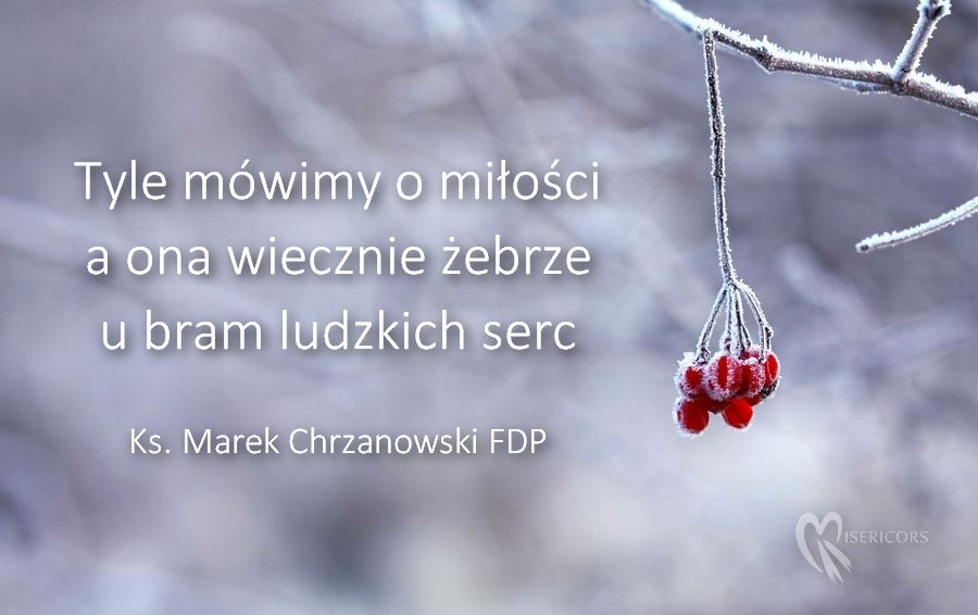 Twarzą w twarz z miłością - Ks. Marek Chrzanowski FDP