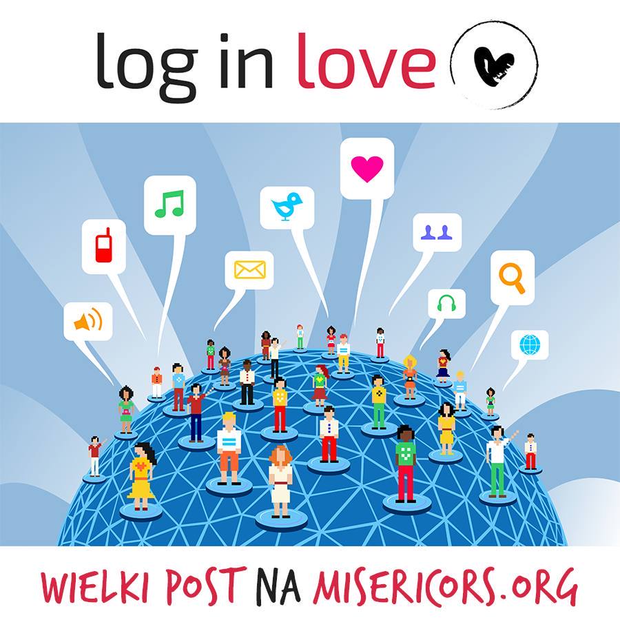Akcja Log in Love - Wielki Post na Misericors