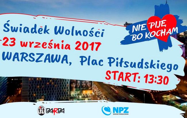 „Świadek Wolności” – Happening edukacyjny na Placu Piłsudskiego w Warszawie w ramach Narodowego Kongresu Trzeźwości – 23 września 2017