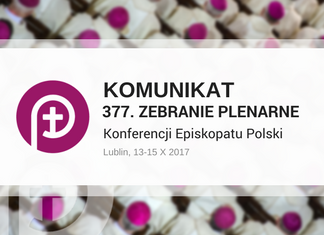 Komunikat 377. Zebrania Plenarnego Konferencji Episkopatu Polski